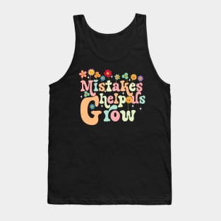 Mistakes help us grow Tank Top